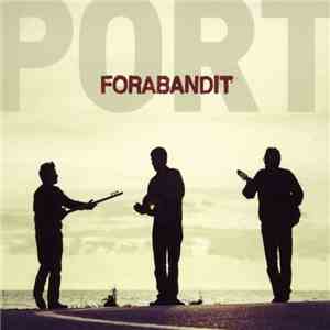 Forabandit - Port