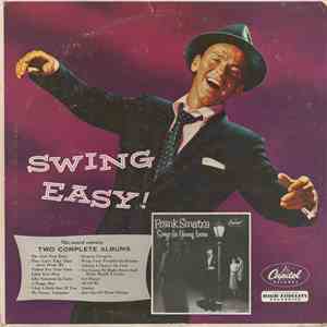 Frank Sinatra - Swing Easy! And Songs For Young Lovers