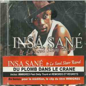 Insa Sané & Le Soul Slam Band - Du Plomb Dans Le Crâne