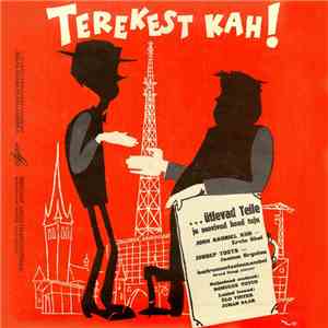 Jaanus Orgulas, Ervin Abel - Estraadietendus "Terekest Kah!"