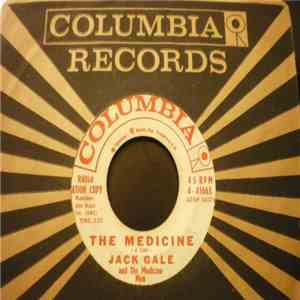 Jack Gale And The Medicine Men - The Sloppy Madison / The Medicine