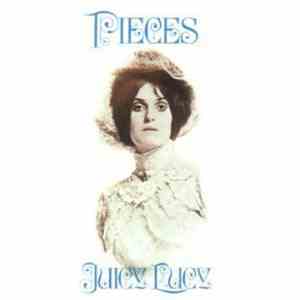 Juicy Lucy - Pieces