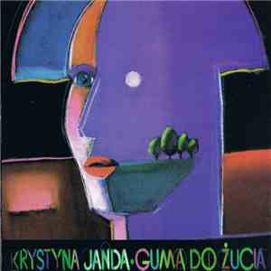 Krystyna Janda - Guma Do Żucia