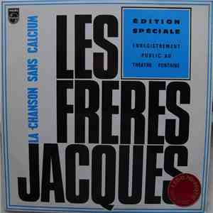 Les Frères Jacques - Chanson Sans Calcium