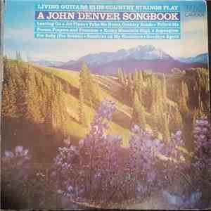 Living Guitars - A John Denver Songbook