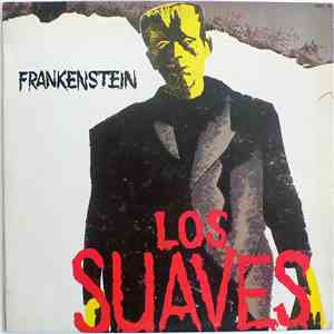 Los Suaves - Frankenstein