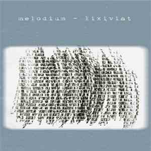 Melodium - Lixiviat