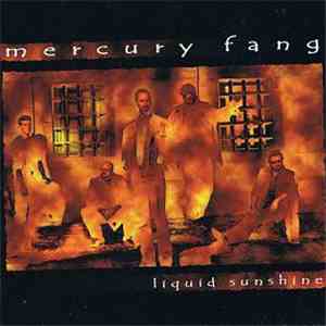 Mercury Fang - Liquid Sunshine