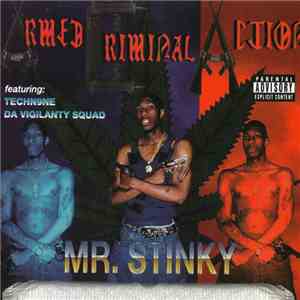 Mr. Stinky - Armed Criminal Action