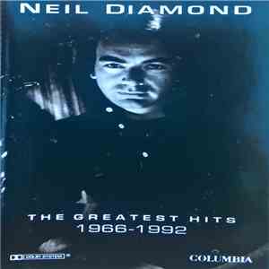 Neil Diamond - The Greatest Hits 1966-1992