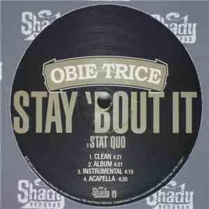 Obie Trice Ft. Stat Quo - Wanna Know b/w Stay 'Bout It