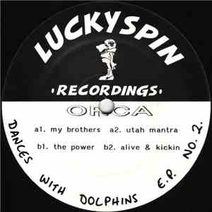 Orca - Dances With Dolphins E.P. No. 2
