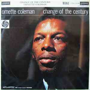 Ornette Coleman - Change Of The Century