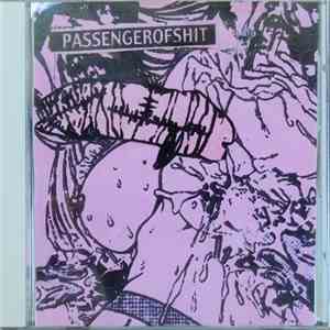 Passenger Of Shit - Nov/00