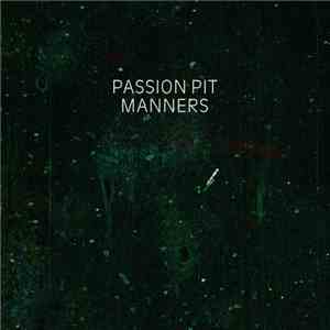 Passion Pit - Manners