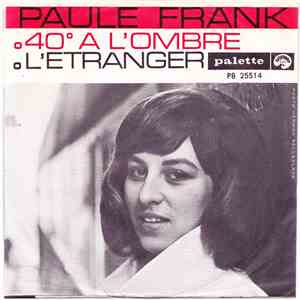 Paule Frank - 40° A L'Ombre