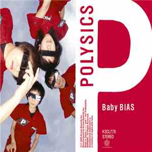 Polysics - Baby BIAS