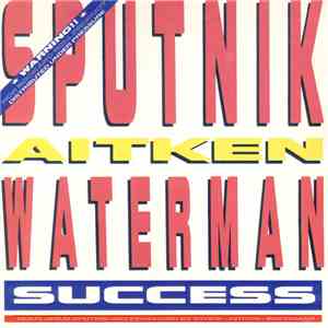 Sputnik, Aitken Waterman - Success