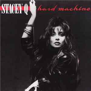 Stacey Q - Hard Machine