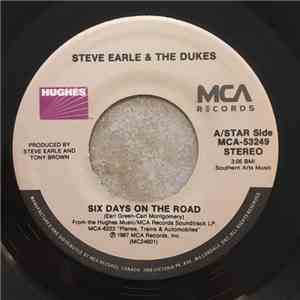 Steve Earle & The Dukes - Six Days On The Road