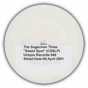 Sugarman Three - Sweet Spot