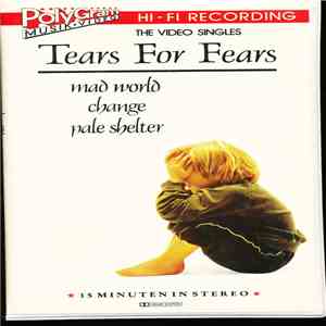 Tears For Fears - The Video Singles