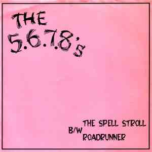 The 5.6.7.8's - The Spell Stroll