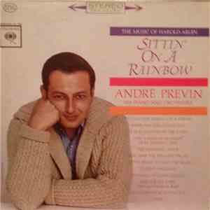 The André Previn Piano And Orchestra - Sittin' On A Rainbow - The Music Of Harold Arlen