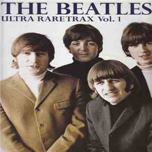 The Beatles - Ultra Rare Trax Vol. 1