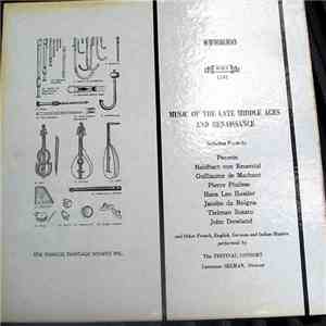 The Festival Consort, Lawrence Selman - Music Of The Late Middle Ages And Renaissance