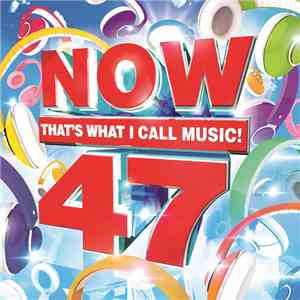 Various - Now That's What I Call Music! 47