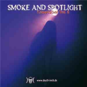 Various - Smoke And Spotlight Compilation Vol. 6