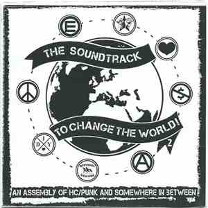 Various - The Soundtrack To Change The World!
