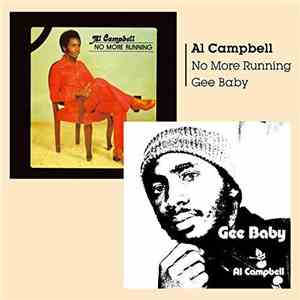 Al Campbell - Gee Baby / No More Running