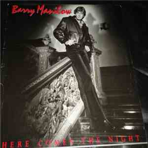 Barry Manilow - Here Comes The Night