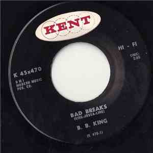 B.B. King - Bad Breaks / Growing Old