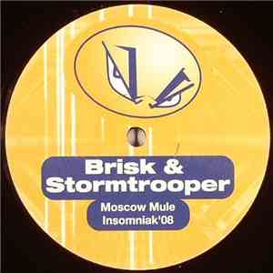 Brisk & Stormtrooper  - Moscow Mule / Insomniak'08