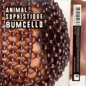 Bumcello - Animal Sophistiqué