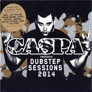 Caspa  - Dubstep Sessions 2014