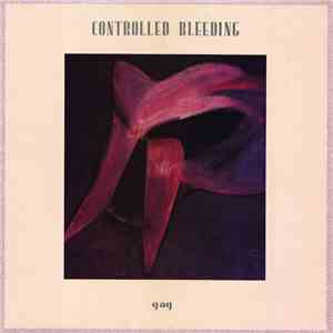 Controlled Bleeding - Gag