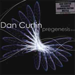 Dan Curtin - Pregenesis RMX