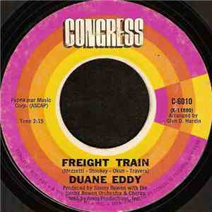 Duane Eddy - Freight Train / Put A Little Love In Your Heart