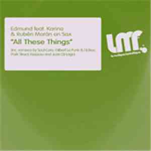 Edmund, Karina K. Crystal, Ruben Moran - All These Things