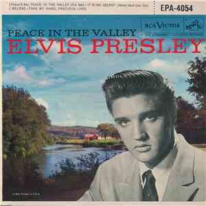Elvis Presley - Peace In The Valley