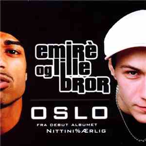 Emire Og Lillebror - Oslo