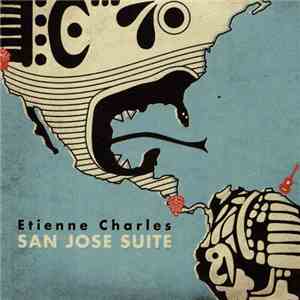 Etienne Charles - San Jose Suite