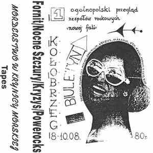 Fornit  / Nocne Szczury / Kryzys / Powerocks - 1 Ogólnopolski Przegląd Zespołów Rockowych "Nowej Fali", Kołobrzeg 1980