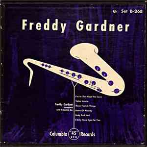 Freddy Gardner - Freddy Gardner