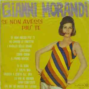 Gianni Morandi - Se Non Avessi Piú Te