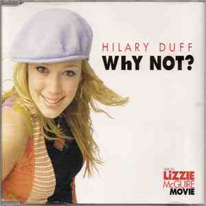Hilary Duff - Why Not?